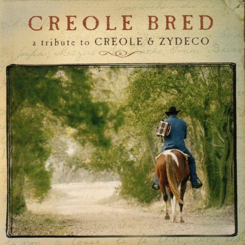 Creole Bred - A Tribute To Creole & Zydeco