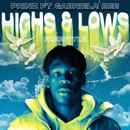 Highs & Lows (Freestyle)