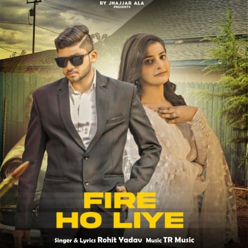 Fire Ho Liye (feat. Mahi Panchal)