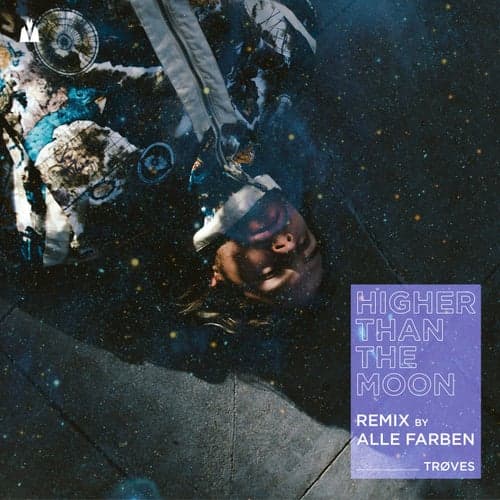 Higher Than the Moon (Alle Farben Remix)