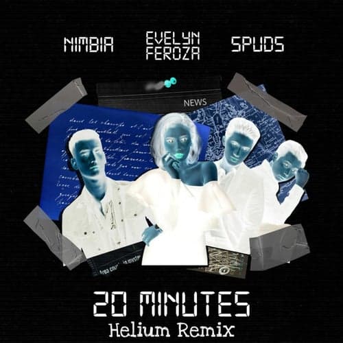 20 Minutes (Helium Remix)