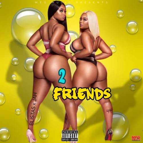 2 FRIENDS (feat. JAH)