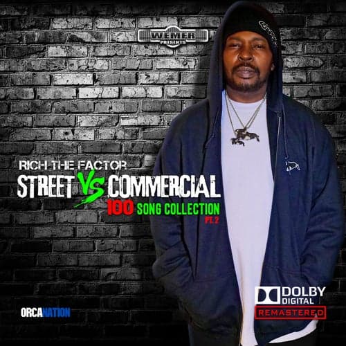 Streets Vs Commercial 100 Song Collection, Pt. 2