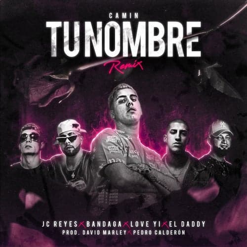 Tu Nombre (feat. JC Reyes, El Daddy)