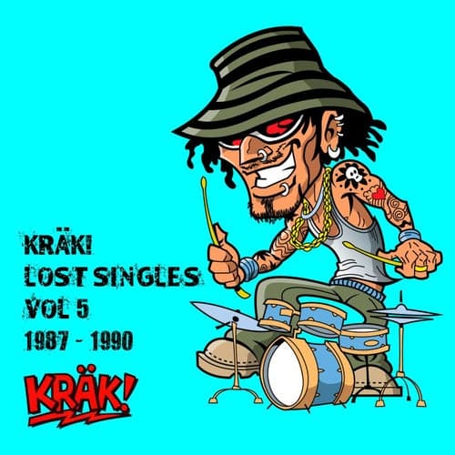 Kräk - Lost Singles Vol 5 1987-1990