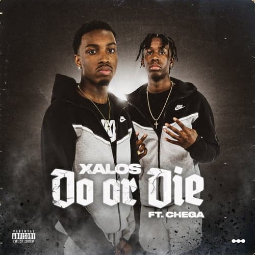 Do Or Die (feat. CHEGA)