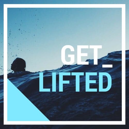 Get Lifted
