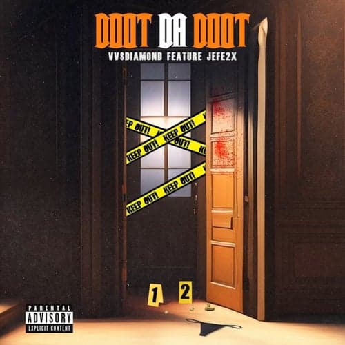 Doot Da Doot (feat. Jefe 2x)