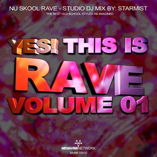 YES! This Is Rave - Volume 01