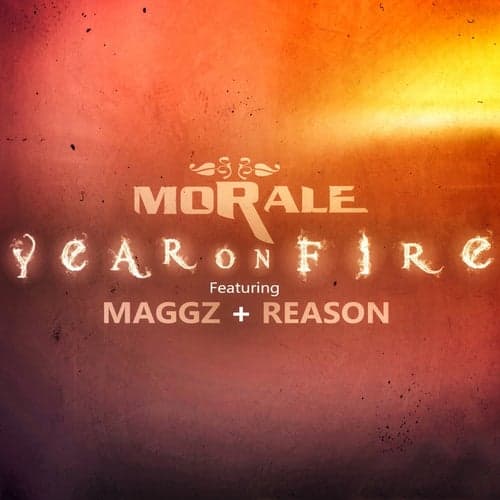 Year On Fire (feat. Maggz & Reason)