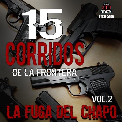 15 Corridos de la Frontera, Vol. 2