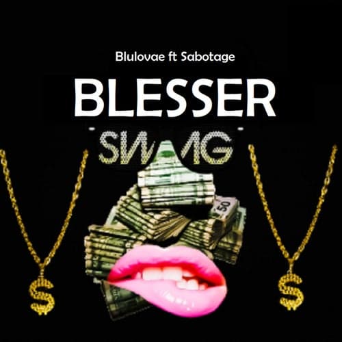 Blesser Swag (feat. Sabotage)