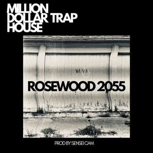 Million Dollar Trap House