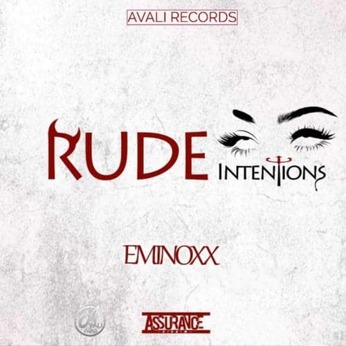 Rude Intentions