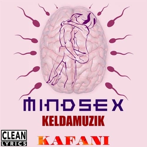 Mind Sex (feat. Kafani)