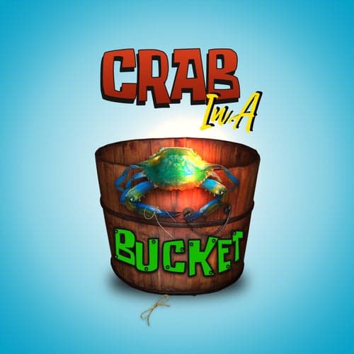 Crab In A Bucket