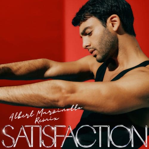 Satisfaction (Albert Marzinotto Remix)