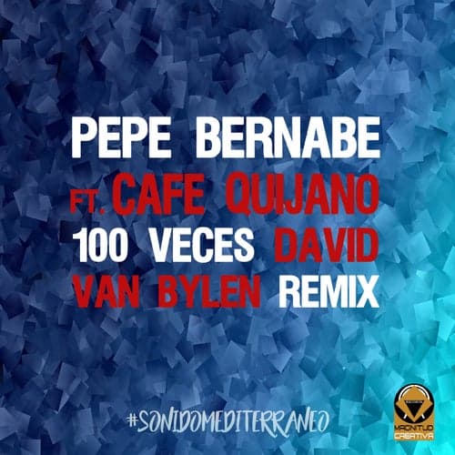 100 Veces (feat. Café Quijano) [Remix]