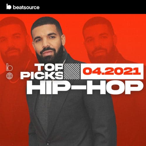 Hip-Hop Top Picks April 2021 playlist