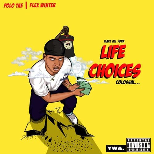 Life Choices (feat. Flex Winter)