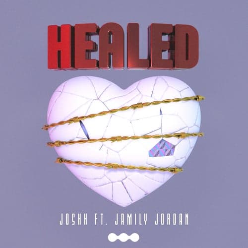 Healed (feat. Jamily Jordan)
