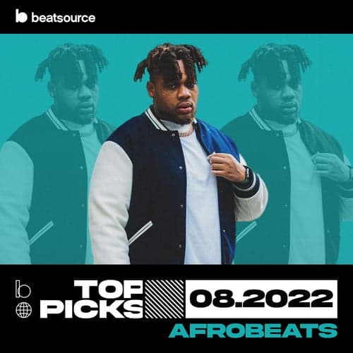 Afrobeats Top Picks August 2022 playlist