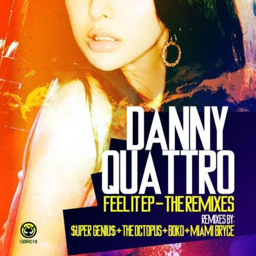 Feel It EP - The Remixes