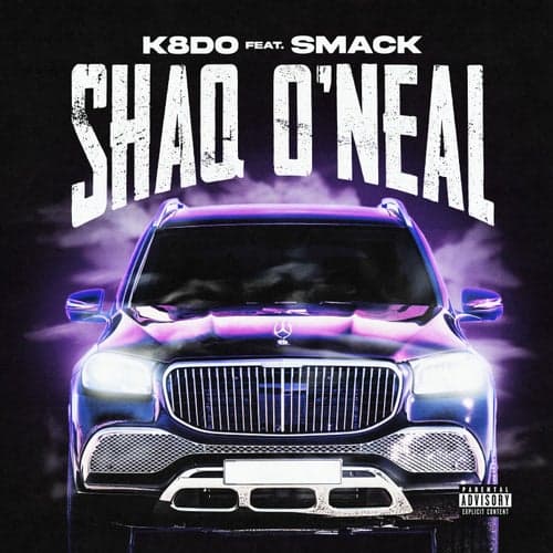 Shaq O'Neal (feat. Smack)