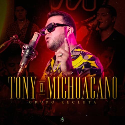 Tony El Michoacano