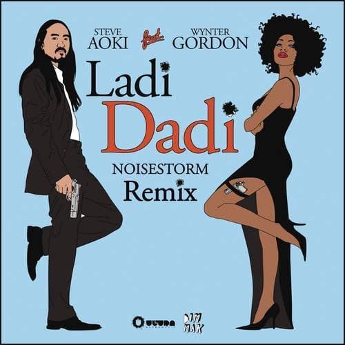 Ladi Dadi (Noisestorm Remix)