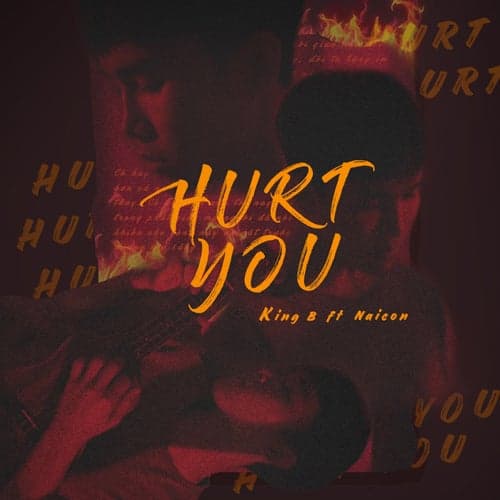 Hurt You (feat. Naicon)