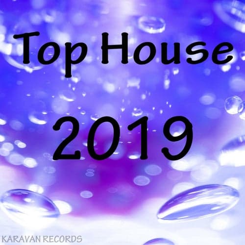 Top House 2019