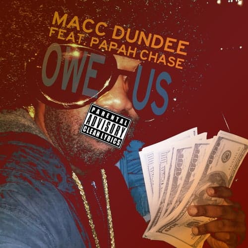 Owe US (feat. Papah Chase)