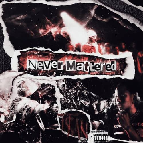 Never Mattered