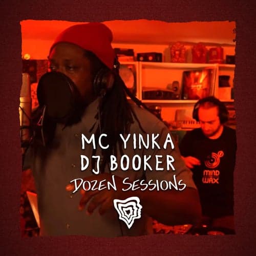MC Yinka, DJ Booker - Live at Dozen Sessions