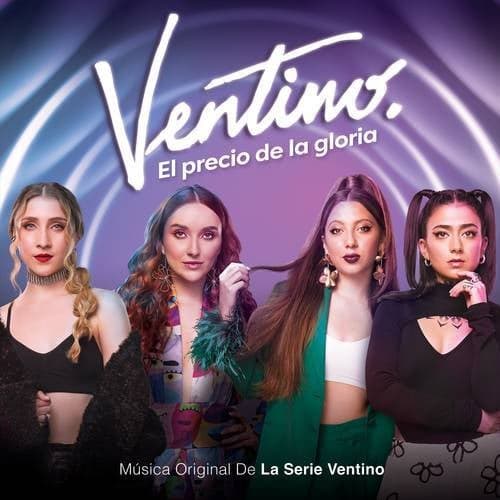 Ventino: El Precio De La Gloria (Banda Sonora Original De La Serie De Televisión)