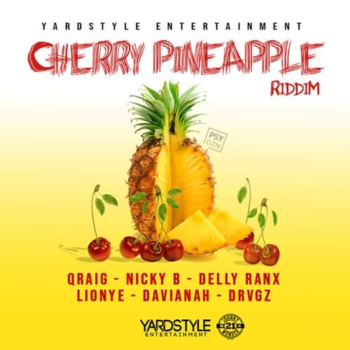 Cherry Pineapple Riddim