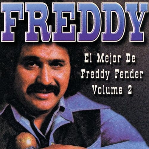 El Mejor De Freddy Fender, Volume 2