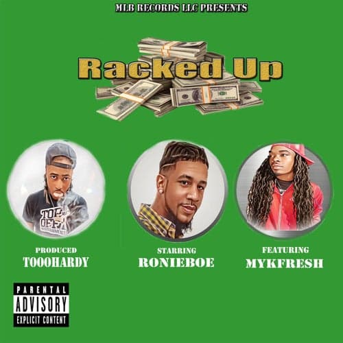 Racked Up (feat. MykFresh)