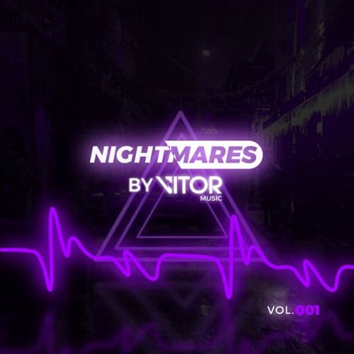 Nightmares by Vitor Music, Vol. 001