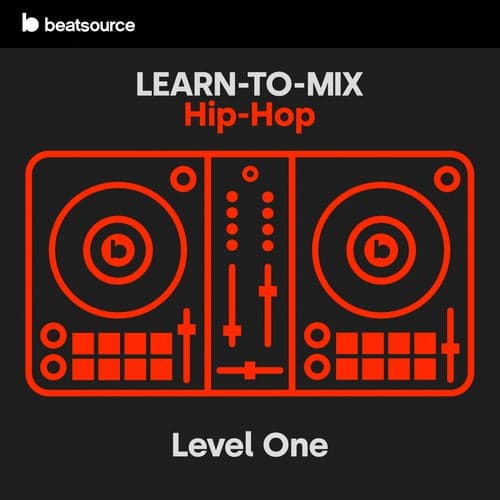 Learn-To-Mix Level 1 - Hip-Hop playlist
