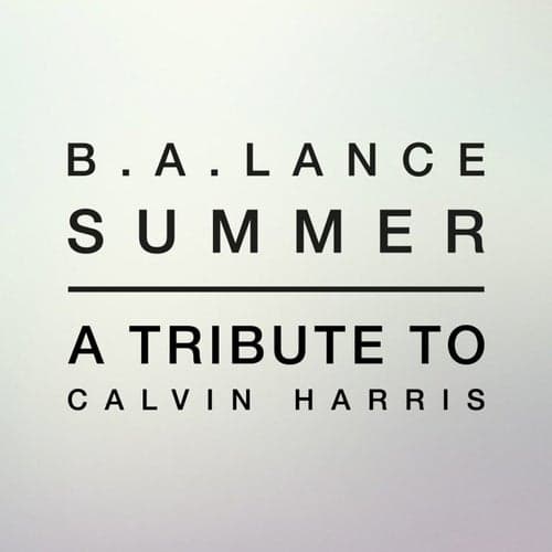 Summer (A Tribute to Calvin Harris)
