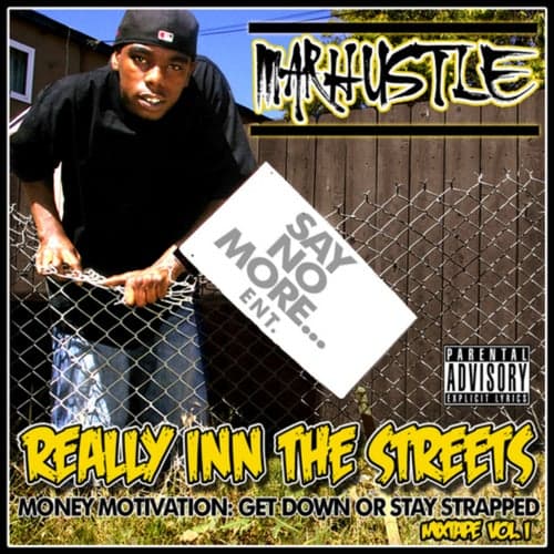 Really Inn the Streets Money Motivation: Get Down or Stay Strapped, Vol. 1