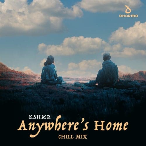 Anywhere's Home (Chill Mix)