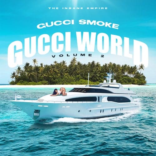 Gucci World, Vol. 2