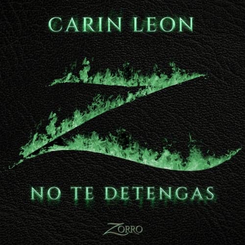 No Te Detengas (Banda Sonora Original de la serie "Zorro")