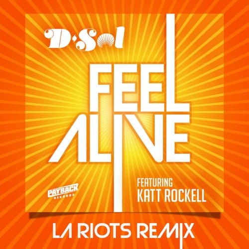 Feel Alive (feat. Katt Rockell) [LA Riots Remix]