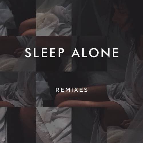 Sleep Alone (Remixes)