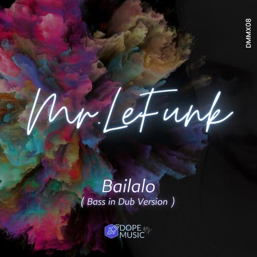 Bailalo (Bass in Dub Version)