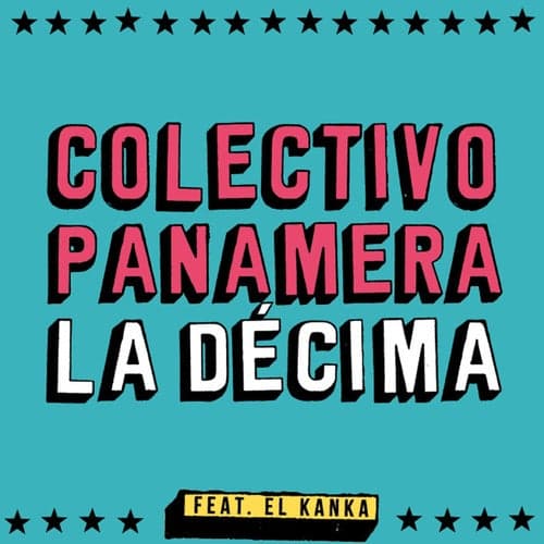 La décima (feat. El Kanka)